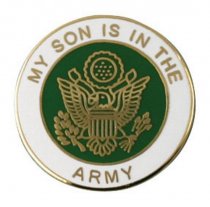 My Son Is In The Army Lapel Pin