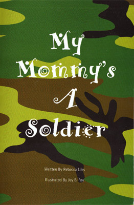 My Mommy's a Soldier Book